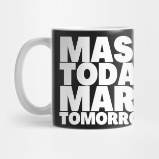 Revelation 13-17 Mask Today Mark Tomorrow Mug